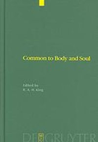 cover of the book Common to body and soul : philosophical approaches to explaining living behaviour in Greco-Roman antiquity