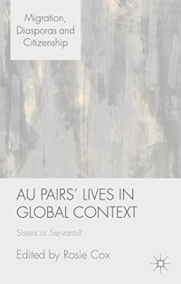 cover of the book Au Pairs' Lives in Global Context: Sisters or Servants?