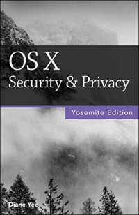 cover of the book OS X Security & Privacy, Yosemite Edition