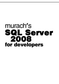 cover of the book Murach&#039;s SQL Server 2008 for Developers  