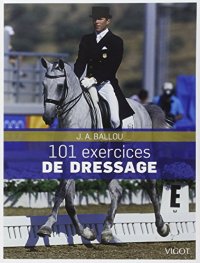 cover of the book 101 exercices de dressage