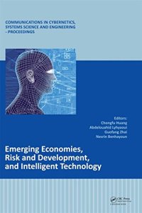 cover of the book Emerging economies, risk and development, and intelligent technology : proceedings of the 5th International Conference on Risk Analysis and Crisis Response (RACR 2015), Tangier, Morocco, 1-3 June 2015