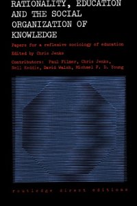 cover of the book Rationality, education, and the social organization of knowledge