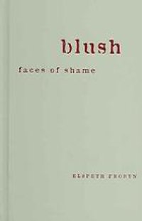 cover of the book Blush : faces of shame