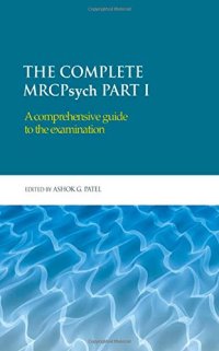 cover of the book The complete MRCPsych Part I : a comprehensive guide to the examination