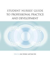 cover of the book Student nurses' guide to professional practice and development