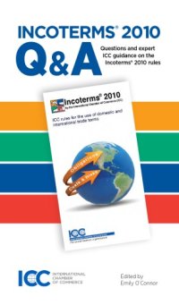 cover of the book Incoterms 2010 Q & A : questions and expert ICC guidance on the incoterms 2010 rules