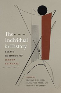 cover of the book The Individual in History: Essays in Honor of Jehuda Reinharz