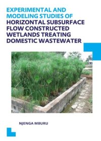 cover of the book Experimental and Modeling Studies of Horizontal Subsurface Flow Constructed Wetlands Treating Domestic Wastewater