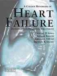 cover of the book A colour handbook of heart failure : investigation, diagnosis, treatment