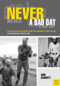 cover of the book Never a bad day