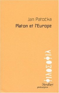 cover of the book Platon et l'Europe: Seminaire prive du semestre d'ete 1973 (La Nuit surveillee)