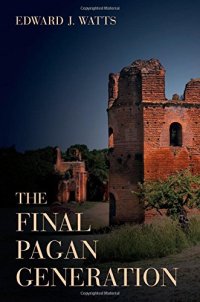 cover of the book The Final Pagan Generation