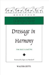 cover of the book Dressage in Harmony: From Basic to Grand Prix