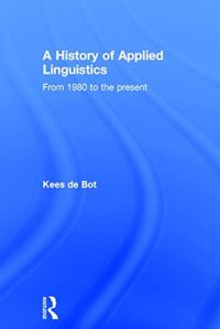 cover of the book A History of Applied Linguistics: From 1980 to the present