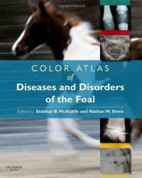 cover of the book Color Atlas of Diseases and Disorders of the Foal, 1e