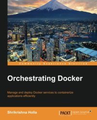 cover of the book Orchestrating Docker