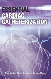 cover of the book Essential cardiac catheterization