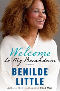 cover of the book Welcome to My Breakdown: A Memoir