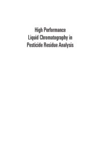 cover of the book High performance liquid chromatography in pesticide residue analysis