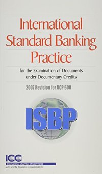 cover of the book International Standard Banking Practice for the Examination of Documents Under UCP 600