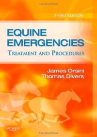 cover of the book Equine Emergencies: Treatment and Procedures, 3e