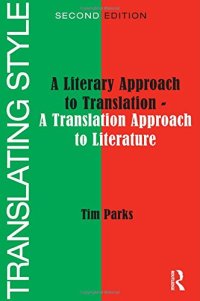 cover of the book Translating Style: A Literary Approach to Translation - A Translation Approach to Literature