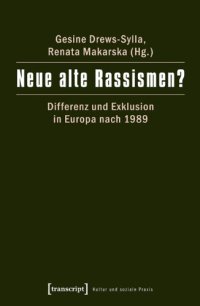 cover of the book Neue alte Rassismen?: Differenz und Exklusion in Europa nach 1989