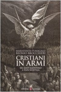 cover of the book Cristiani in armi. Da Sant'Agostino a Papa Wojtyla