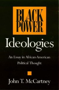 cover of the book Black Power Ideologies: An Essay in African-American Political Thought