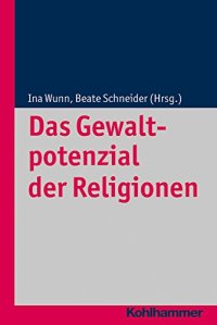 cover of the book Das Gewaltpotenzial der Religionen