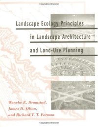 cover of the book Landscape Ecology Principles in Landscape Architecture and Land-Use Planning