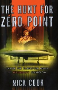 cover of the book Hunt for Zero Point: Inside the Classified World of Antigravity Technology