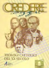 cover of the book Credere oggi. Teologi cattolici del XX secolo