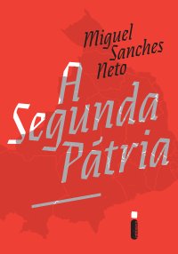 cover of the book A Segunda Pátria