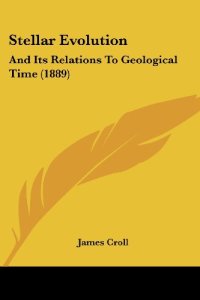 cover of the book Stellar Evolution: And Its Relations To Geological Time