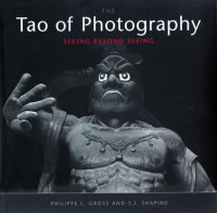 cover of the book Tao of Photography: Seeing Beyond Seeing