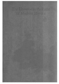 cover of the book The Universe in the Light of Modern Physics