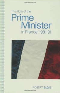 cover of the book The Role of the Prime Minister in France, 1981-91