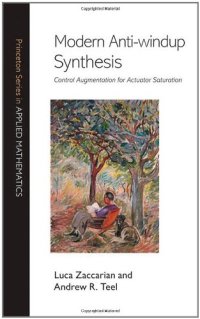 cover of the book Modern Anti-windup Synthesis: Control Augmentation for Actuator Saturation