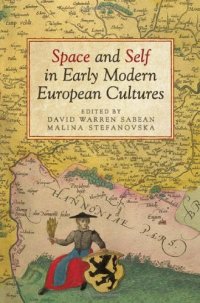 cover of the book Space and Self in Early Modern European Cultures