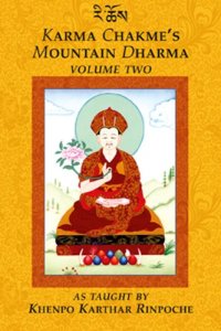 cover of the book Karma Chakme's Mountain Dharma, Vol. 2