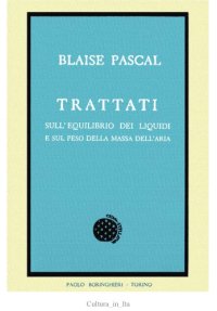 cover of the book Trattati sull'equilibrio dei liquidi e sul peso della massa dell'aria