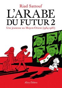 cover of the book L'Arabe du futur - Tome 2