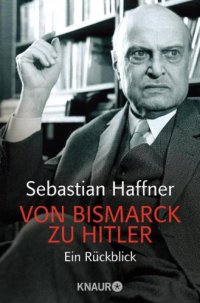 cover of the book Von Bismarck zu Hitler Ein Rückblick