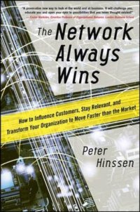 cover of the book The Network Always Wins: How to Influence Customers, Stay Relevant, and Transform Your Organization to Move Faster than the Market