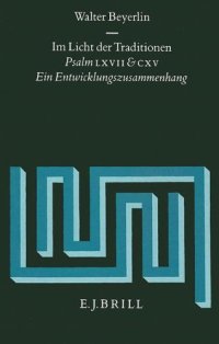 cover of the book Im Licht der Traditionen: Psalm LXVII und CXV — ein Entwicklungszusammenhang