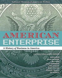 cover of the book American Enterprise: A History of Business in America