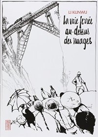 cover of the book La voie ferrée au-dessus des nuages