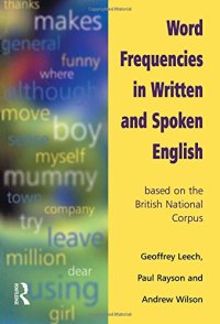 cover of the book Word Frequencies in Written and Spoken English: Based on the British National Corpus